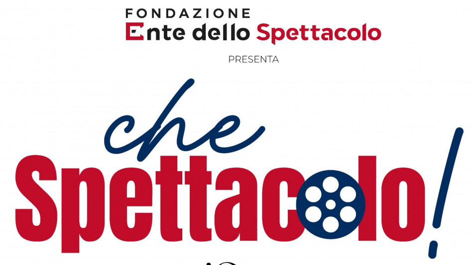 Che Spettacolo!, Fondazione Ente Spettacolo-Rcs insieme al Lido