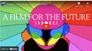 I Coldplay annunciano la premi&egrave;re di A Film for the Future